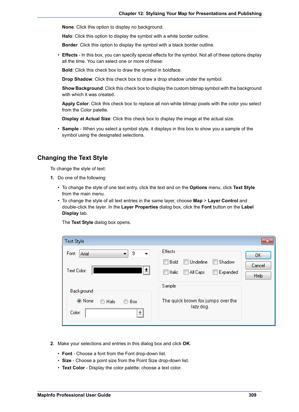 Changing the text style | Pitney Bowes MapInfo Professional User Manual | Page 309 / 540
