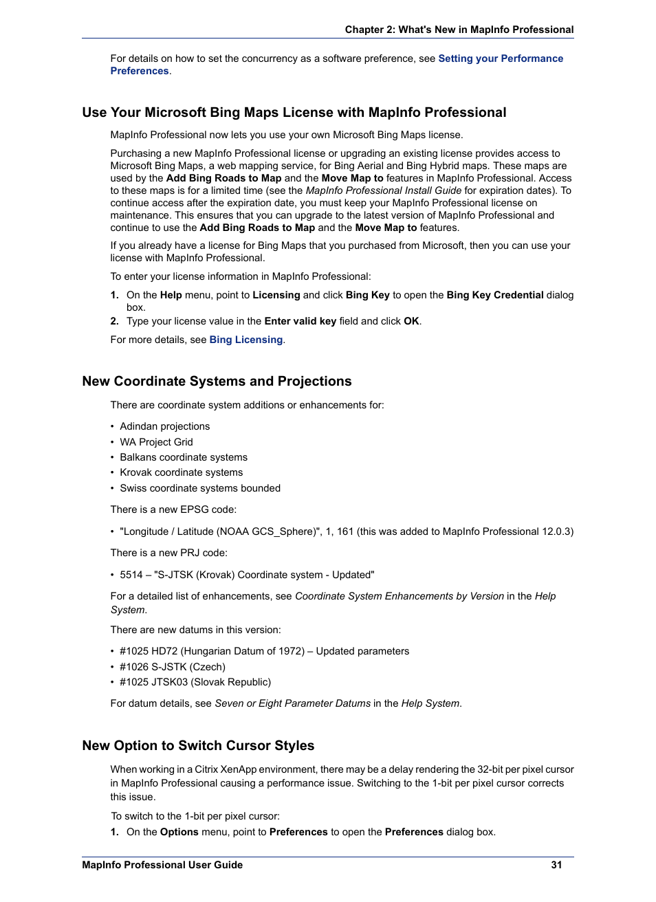 New coordinate systems and projections, New option to switch cursor styles | Pitney Bowes MapInfo Professional User Manual | Page 31 / 540