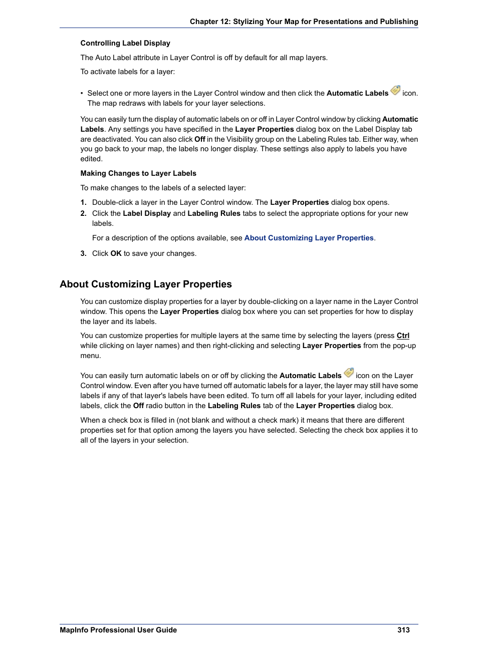 About customizing layer properties | Pitney Bowes MapInfo Professional User Manual | Page 313 / 540