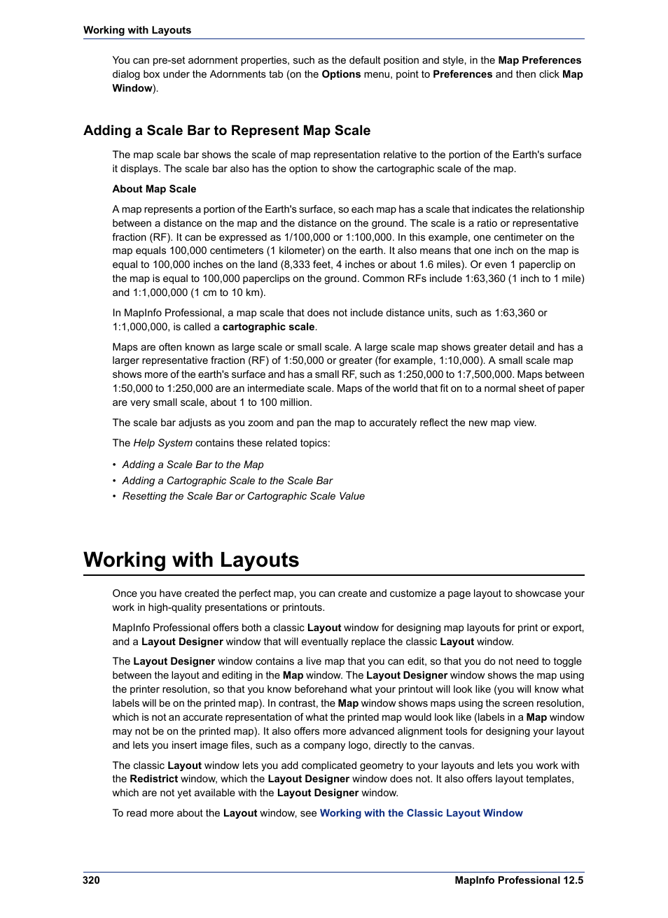 Adding a scale bar to represent map scale, Working with layouts | Pitney Bowes MapInfo Professional User Manual | Page 320 / 540