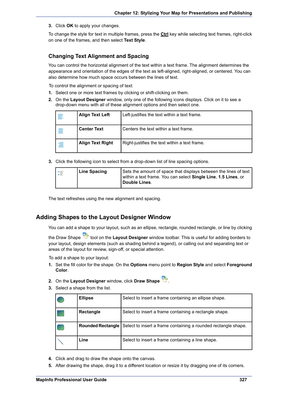 Changing text alignment and spacing, Adding shapes to the layout designer window | Pitney Bowes MapInfo Professional User Manual | Page 327 / 540