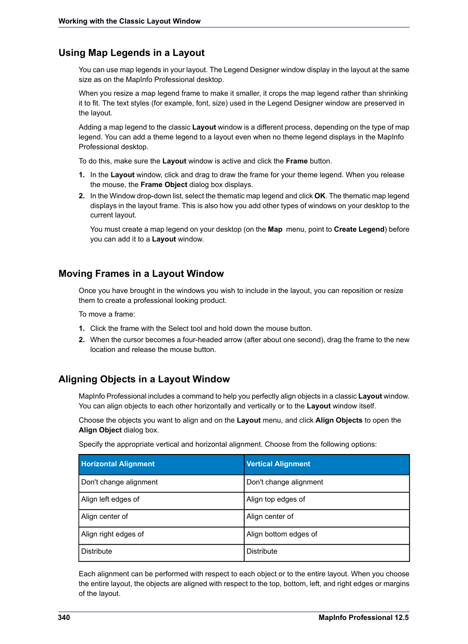 Using map legends in a layout, Moving frames in a layout window, Aligning objects in a layout window | Pitney Bowes MapInfo Professional User Manual | Page 340 / 540