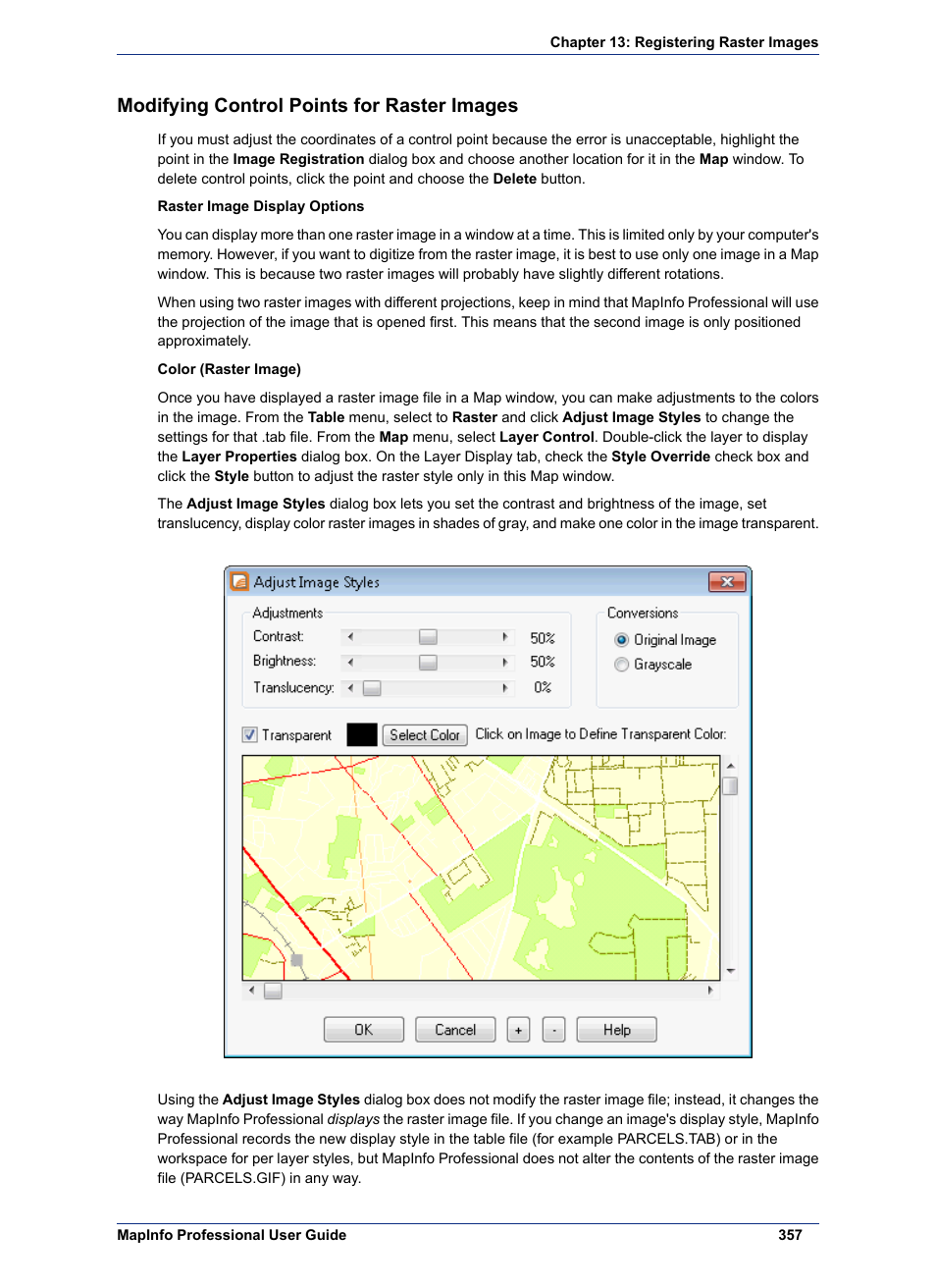 Modifying control points for raster images | Pitney Bowes MapInfo Professional User Manual | Page 357 / 540
