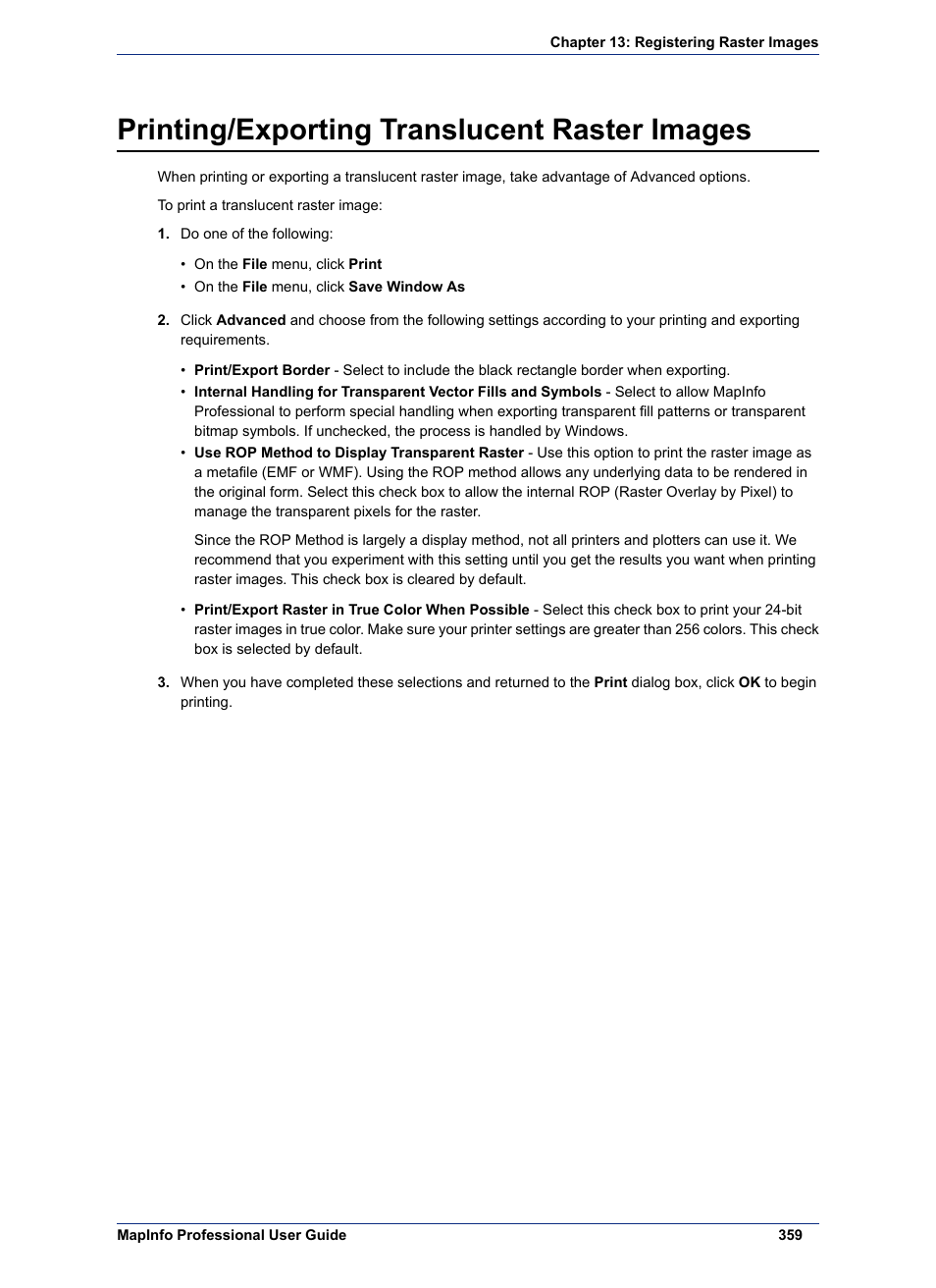 Printing/exporting translucent raster images | Pitney Bowes MapInfo Professional User Manual | Page 359 / 540