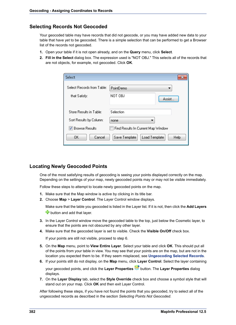 Selecting records not geocoded, Locating newly geocoded points | Pitney Bowes MapInfo Professional User Manual | Page 382 / 540