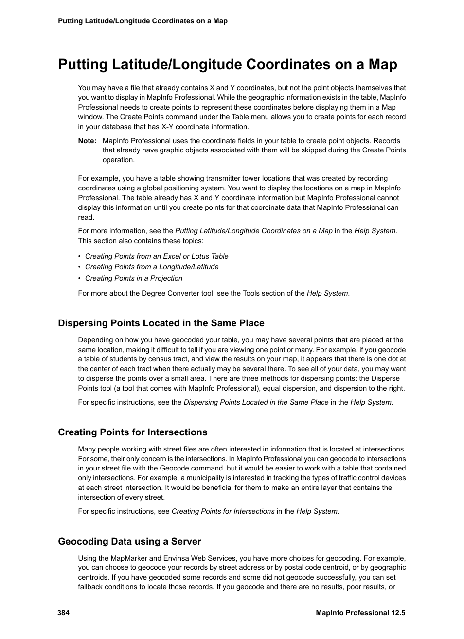 Putting latitude/longitude coordinates on a map, Dispersing points located in the same place, Creating points for intersections | Geocoding data using a server | Pitney Bowes MapInfo Professional User Manual | Page 384 / 540