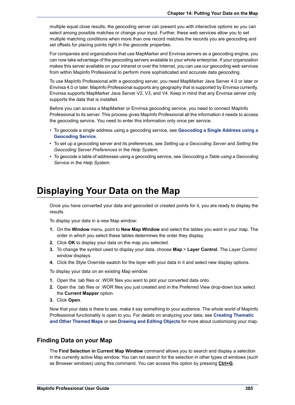 Displaying your data on the map, Finding data on your map | Pitney Bowes MapInfo Professional User Manual | Page 385 / 540