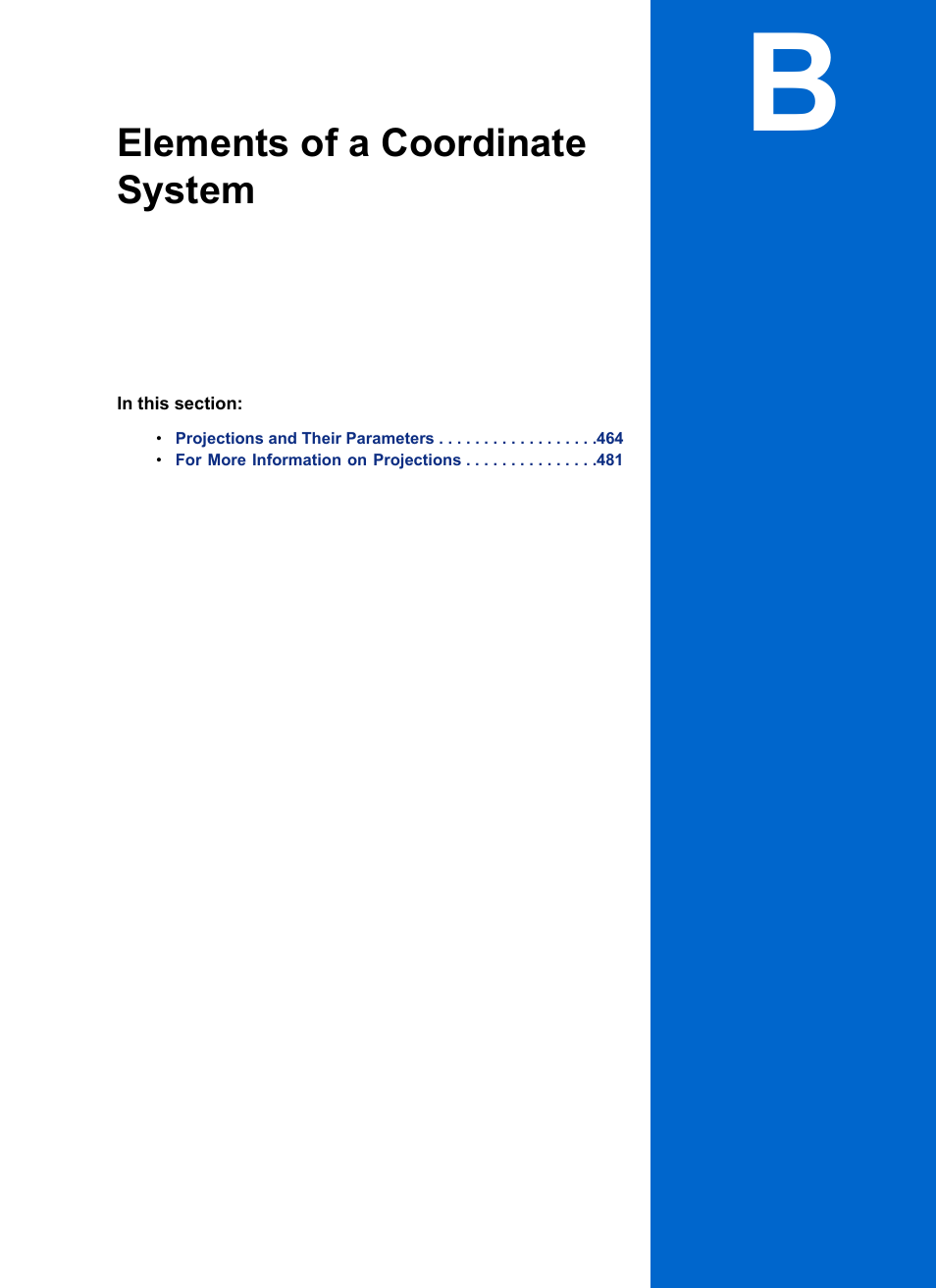 Elements of a coordinate system, Appendix b: elements of a coordinate system | Pitney Bowes MapInfo Professional User Manual | Page 463 / 540