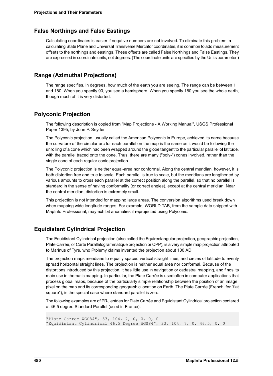 False northings and false eastings, Range (azimuthal projections), Polyconic projection | Equidistant cylindrical projection | Pitney Bowes MapInfo Professional User Manual | Page 480 / 540