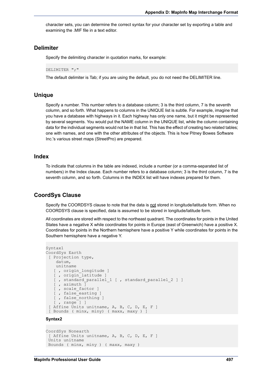Delimiter, Unique, Index | Coordsys clause | Pitney Bowes MapInfo Professional User Manual | Page 497 / 540