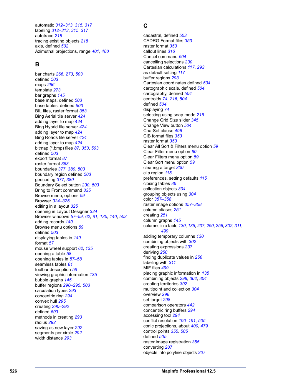 Pitney Bowes MapInfo Professional User Manual | Page 526 / 540
