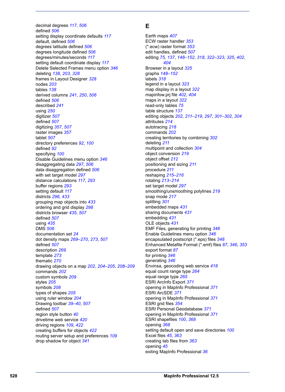 Pitney Bowes MapInfo Professional User Manual | Page 528 / 540