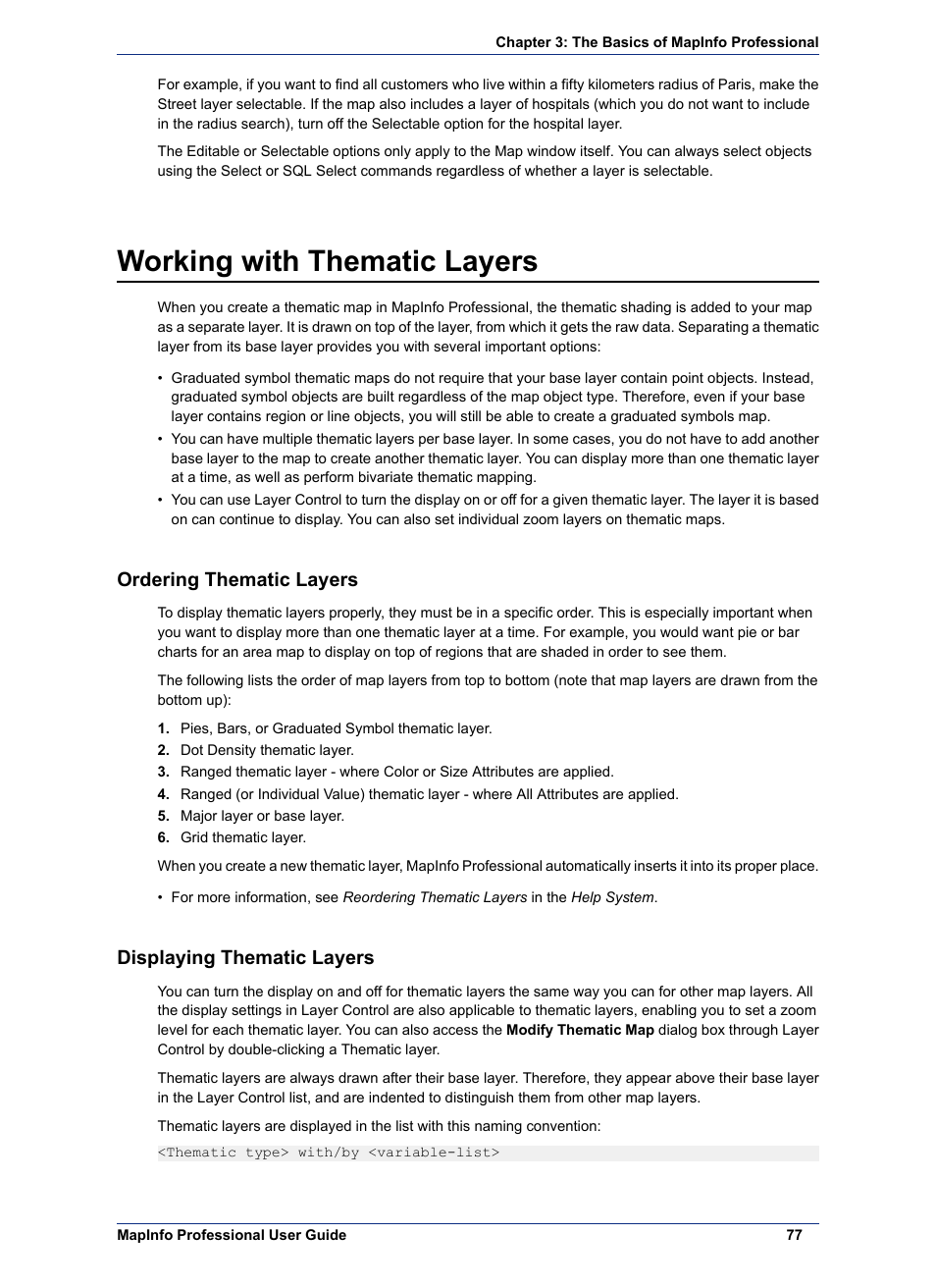 Working with thematic layers, Ordering thematic layers, Displaying thematic layers | Working with, Thematic layers | Pitney Bowes MapInfo Professional User Manual | Page 77 / 540