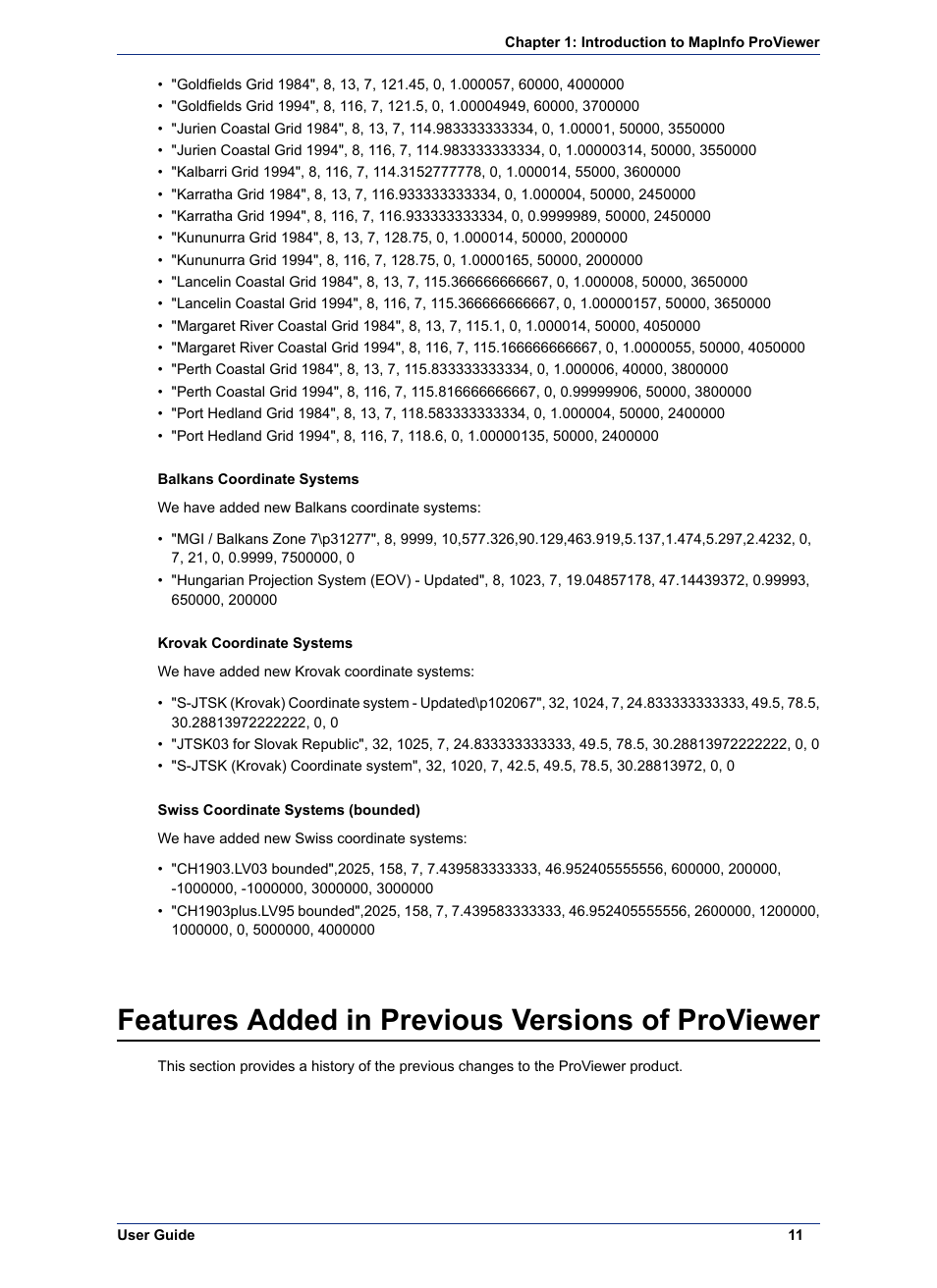 Features added in previous versions of proviewer | Pitney Bowes MapInfo ProViewer User Manual | Page 11 / 26