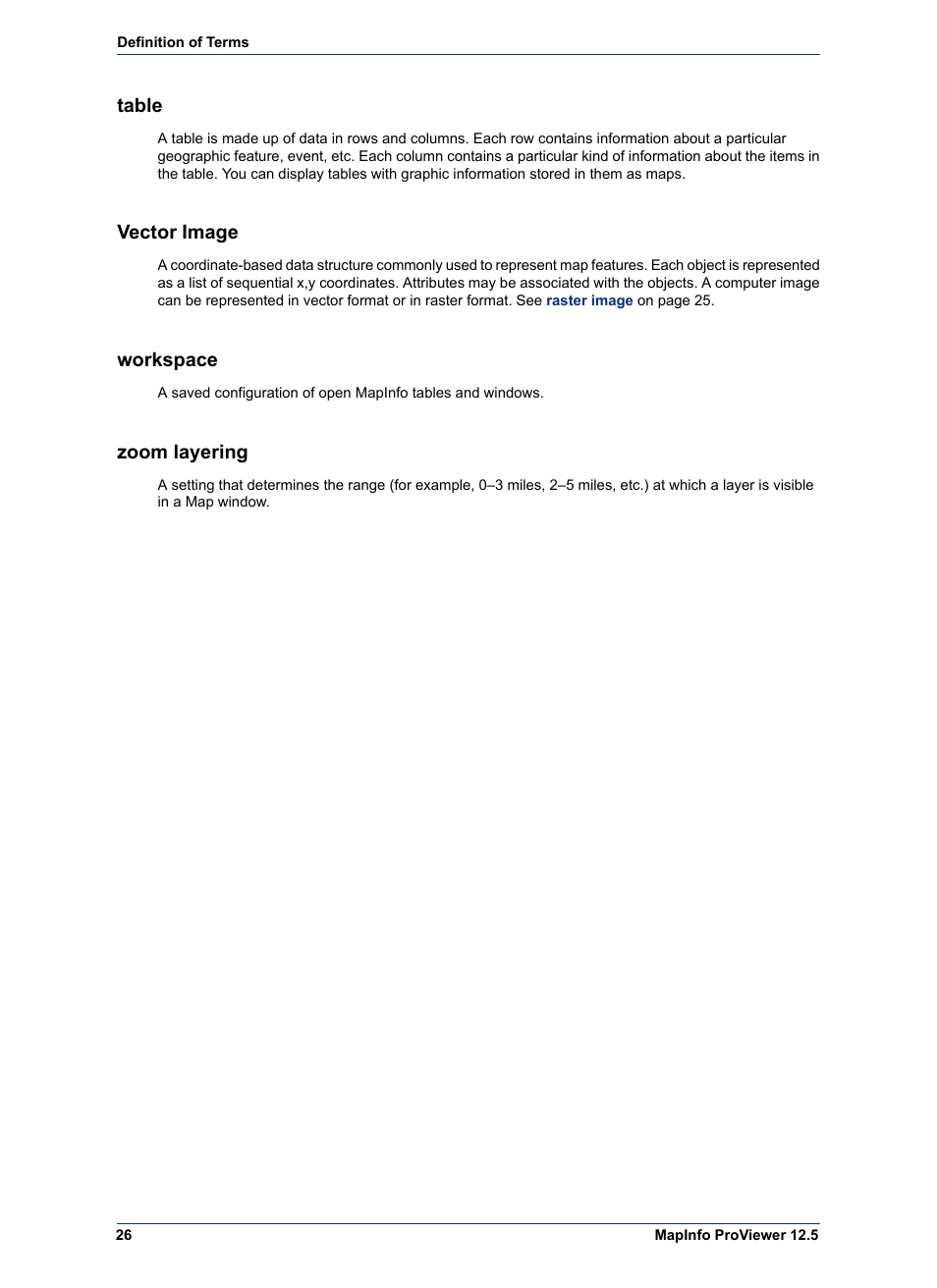 Table, Vector image, Workspace | Zoom layering | Pitney Bowes MapInfo ProViewer User Manual | Page 26 / 26