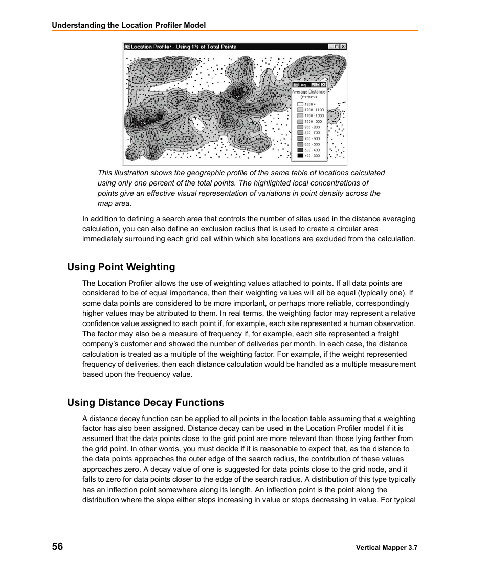 Using point weighting, Using distance decay functions | Pitney Bowes MapInfo Vertical Mapper User Manual | Page 58 / 213