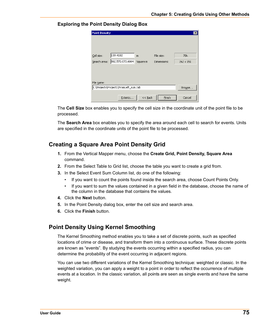 Creating a square area point density grid, Point density using kernel smoothing | Pitney Bowes MapInfo Vertical Mapper User Manual | Page 77 / 213
