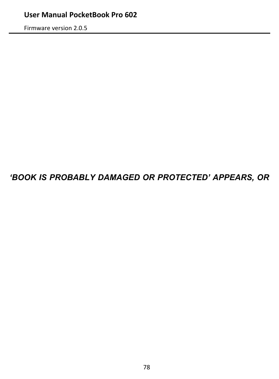 Possible malfunctions and troubleshooting | PocketBook Pro 602 User Manual | Page 78 / 87