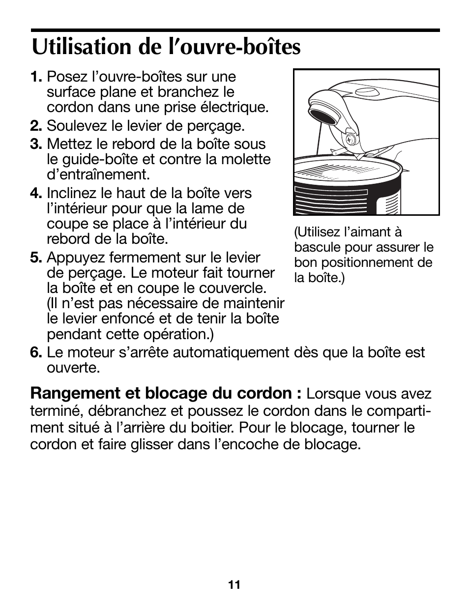 Utilisation de l’ouvre-boîtes | Proctor-Silex Extra-Tall Can Opener (white)-76370PY User Manual | Page 11 / 24