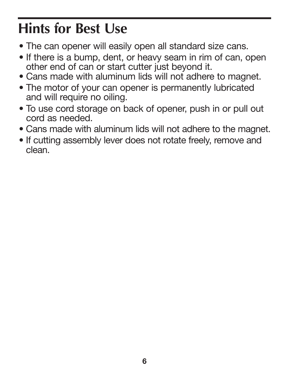 Hints for best use | Proctor-Silex Extra-Tall Can Opener (white)-76370PY User Manual | Page 6 / 24