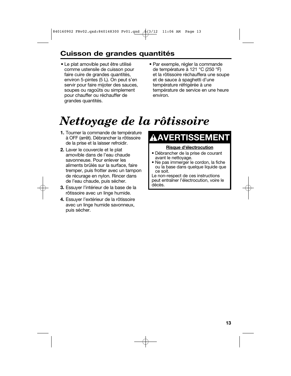 Nettoyage de la rôtissoire, Wavertissement, Cuisson de grandes quantités | Proctor-Silex 6 1/2 Quart Roaster Oven-32700Y User Manual | Page 13 / 24