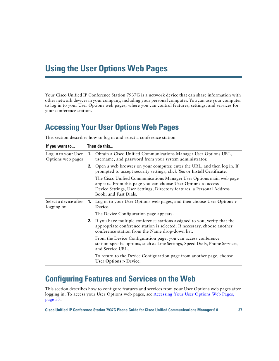 Configuring features and services on the web, Accessing your user, Using the user options web pages | Accessing your user options web pages | Cisco 7937G User Manual | Page 45 / 70