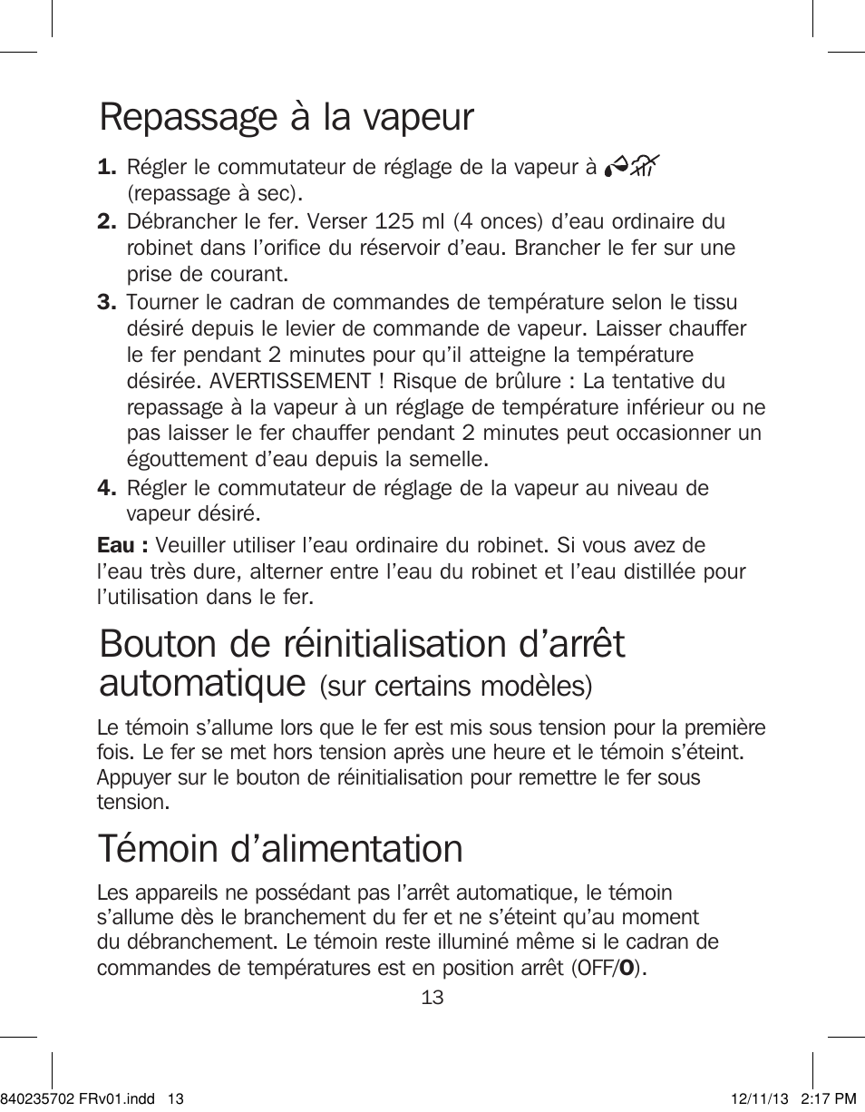 Repassage à la vapeur, Bouton de réinitialisation d’arrêt automatique, Témoin d’alimentation | Sur certains modèles) | Proctor-Silex Iron-17325 User Manual | Page 13 / 28