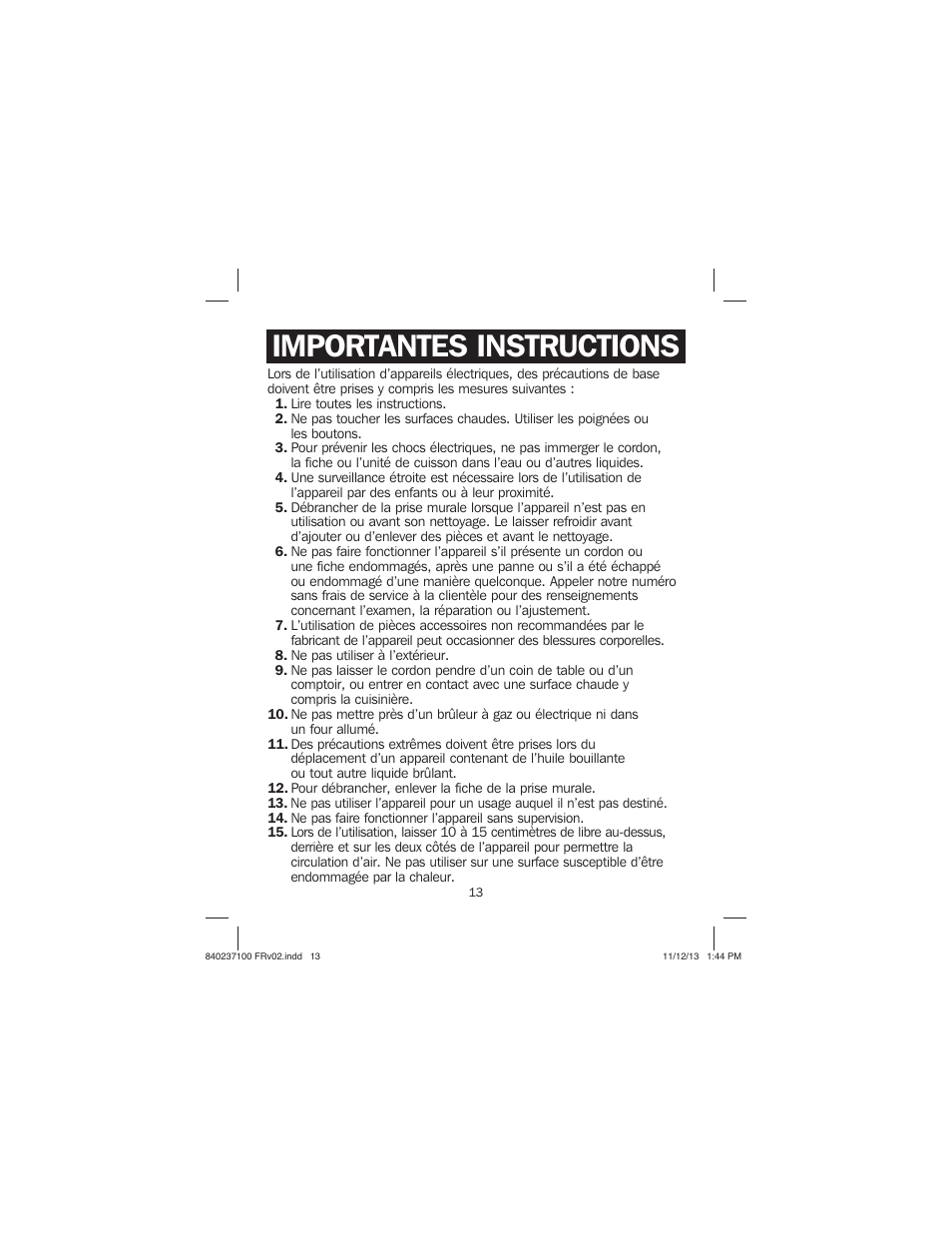 Importantes instructions | Proctor-Silex Round Belgian Waffle Maker-26070 User Manual | Page 13 / 36