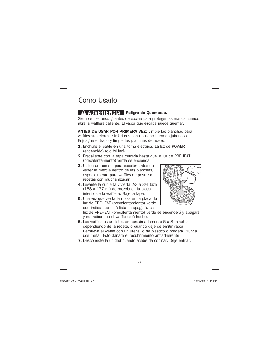 Como usarlo, Wadvertencia | Proctor-Silex Round Belgian Waffle Maker-26070 User Manual | Page 27 / 36