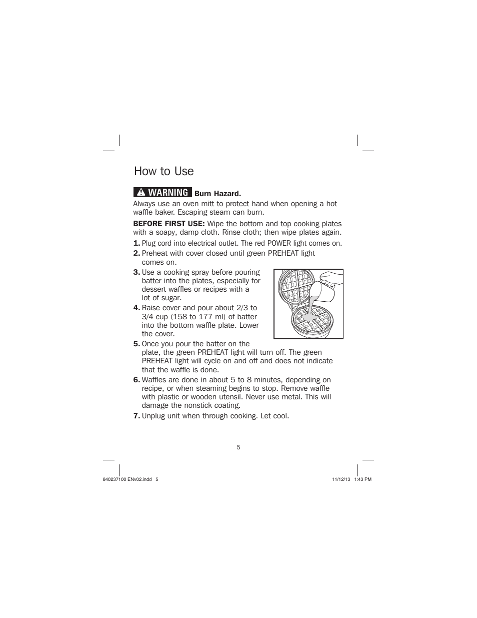 How to use, Wwarning | Proctor-Silex Round Belgian Waffle Maker-26070 User Manual | Page 5 / 36