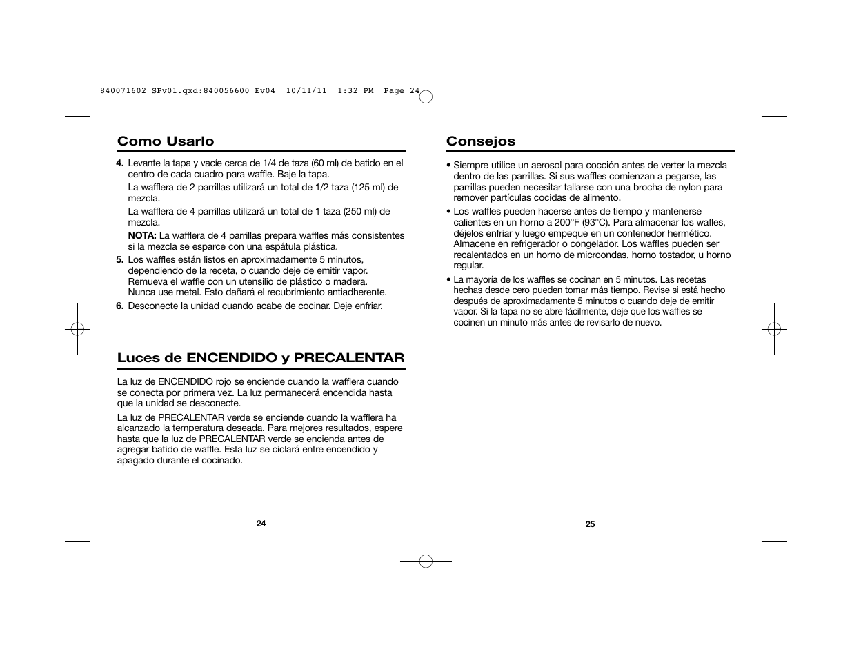 Luces de encendido y precalentar, Consejos, Como usarlo | Proctor-Silex Square Belgian Waffle Maker-26050Y User Manual | Page 15 / 19