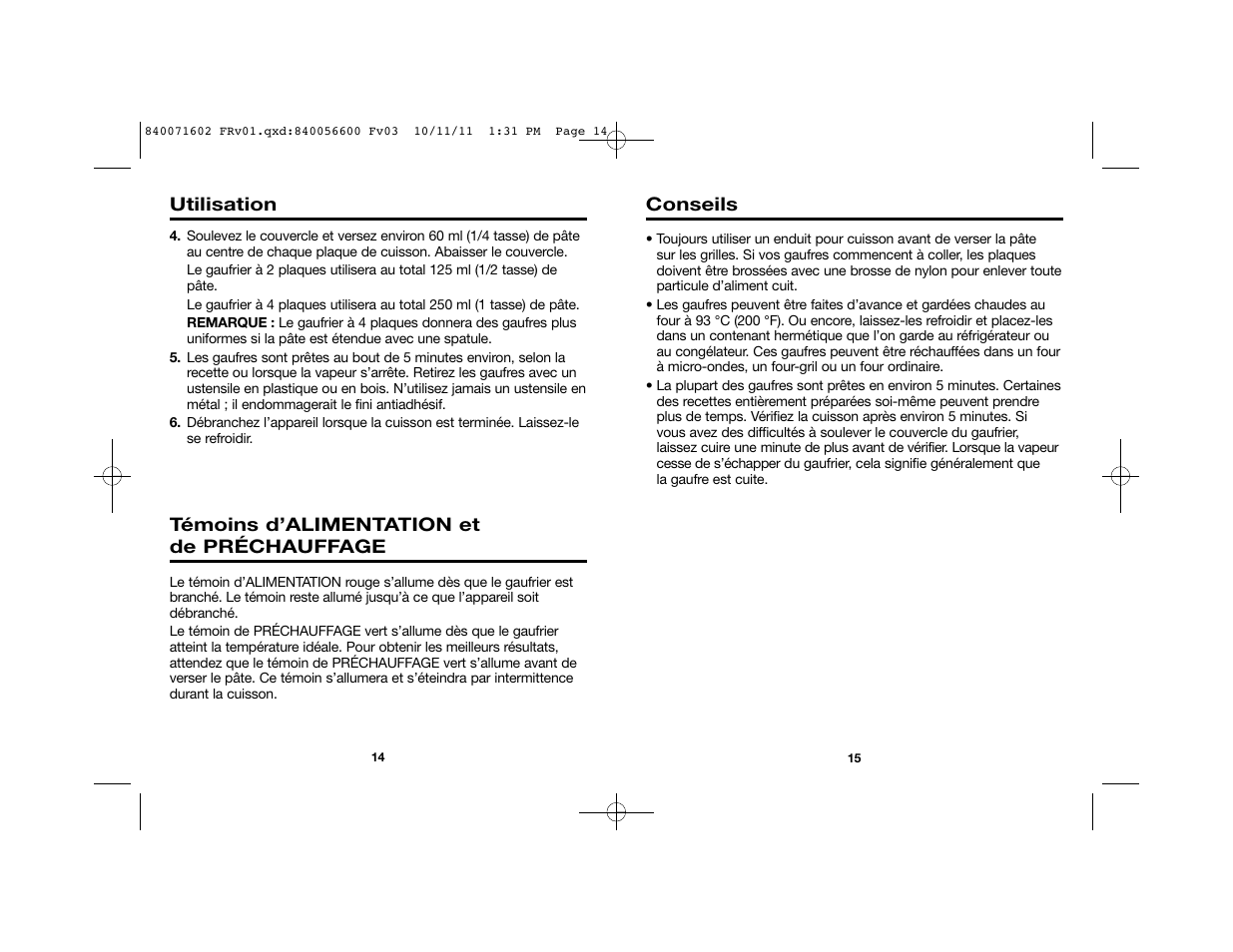 Utilisation, Témoins d’alimentation et de préchauffage conseils | Proctor-Silex Square Belgian Waffle Maker-26050Y User Manual | Page 9 / 19