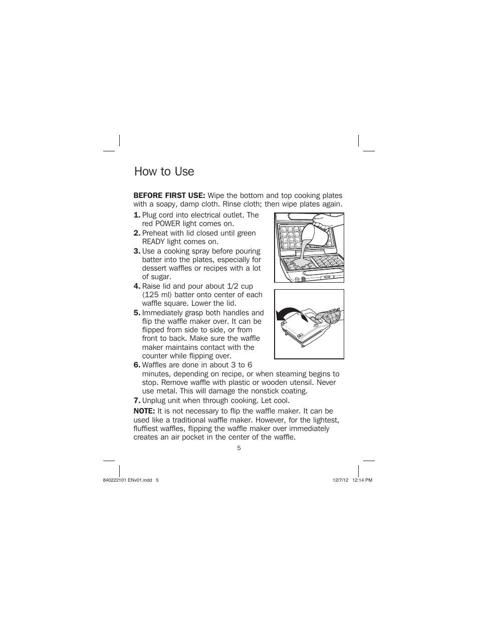 How to use | Proctor-Silex Belgian Flip Waffle Maker-26060Y User Manual | Page 5 / 28