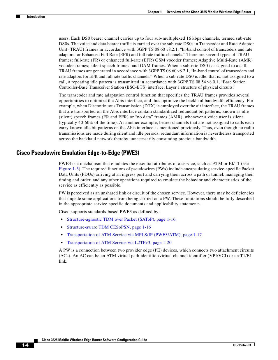 Cisco pseudowire emulation edge-to-edge (pwe3) | Cisco 3825 User Manual | Page 14 / 358