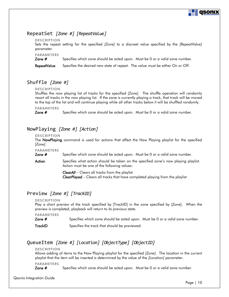 Repeatset [zone #] [repeatvalue, Shuffle [zone, Nowplaying [zone #] [action | Preview [zone #] [trackid, Repeatset, Shuffle, Nowplaying, Preview, Queueitem, Zone #] [repeatvalue | Qsonix Integration User Manual | Page 10 / 32