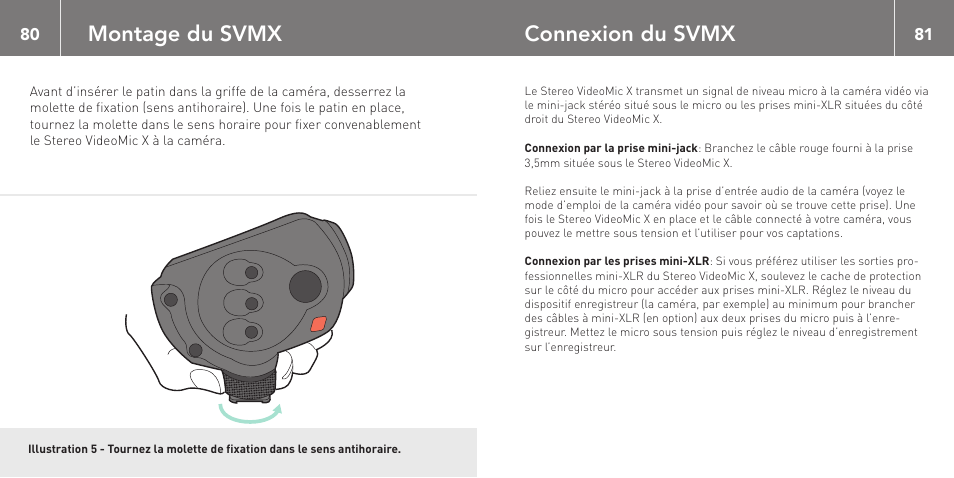 Montage du svmx, Connexion du svmx | RODE Microphones Stereo VideoMic X User Manual | Page 41 / 129