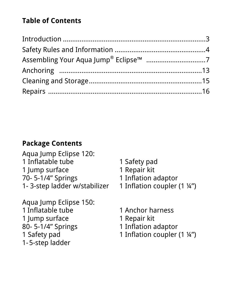 1 inflatable tube 1 anchor harness | RAVE Sports Aqua Jump Eclipse 200 Water Park User Manual | Page 2 / 20