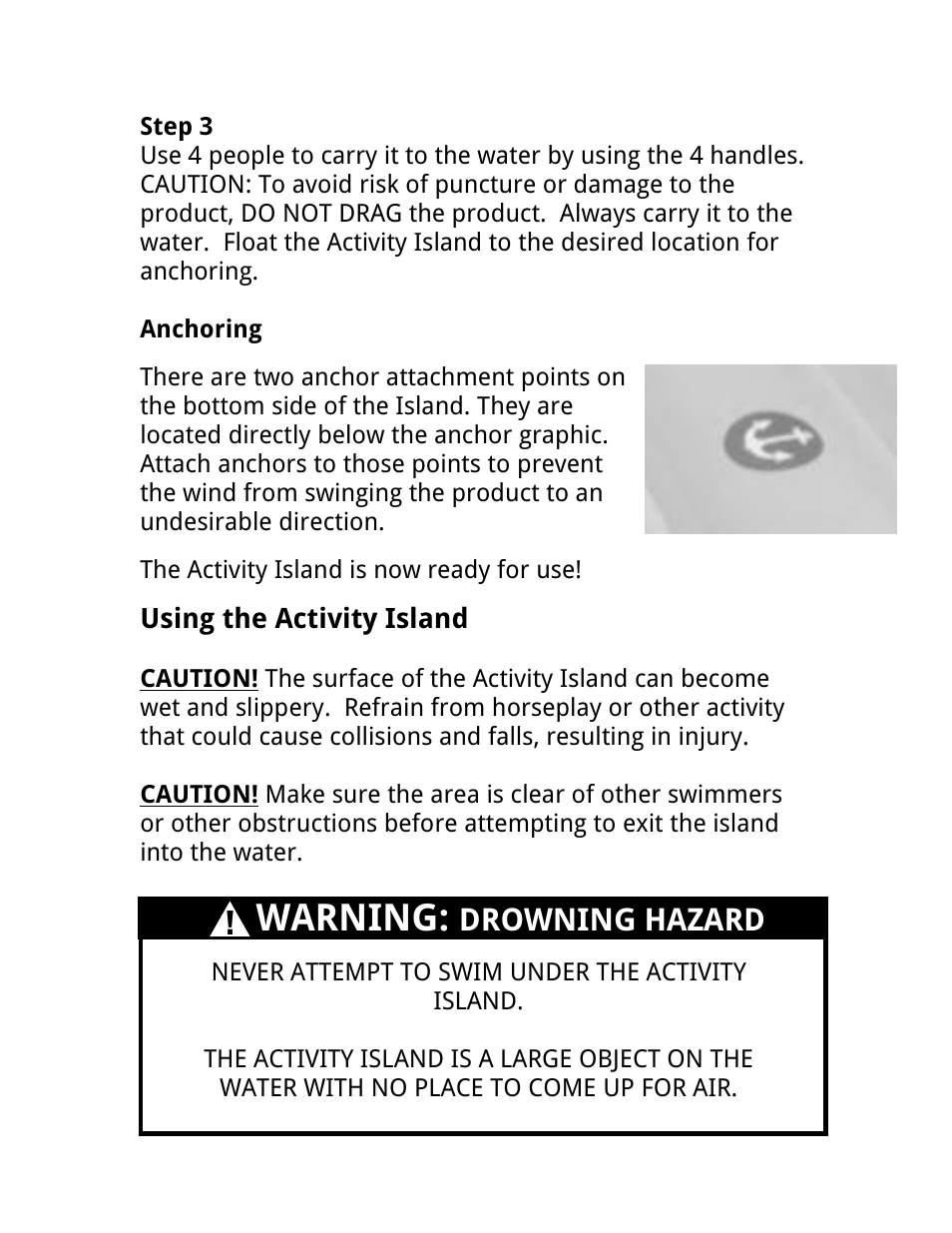 Warning: drowning hazard, Warning, Drowning hazard | Using the activity island | RAVE Sports Activity Island w/ EZ Up II Board Platform User Manual | Page 10 / 32