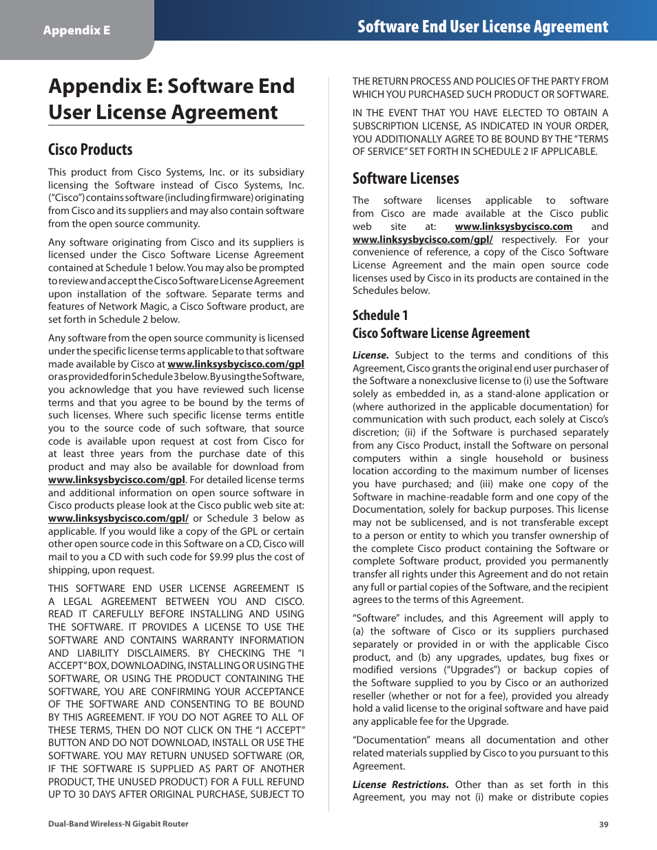 Appendix e: software end user license agreement, Cisco products, Software licenses | Cisco products software licenses, Software end user license agreement, Schedule 1 cisco software license agreement | Cisco WRT320N User Manual | Page 40 / 53