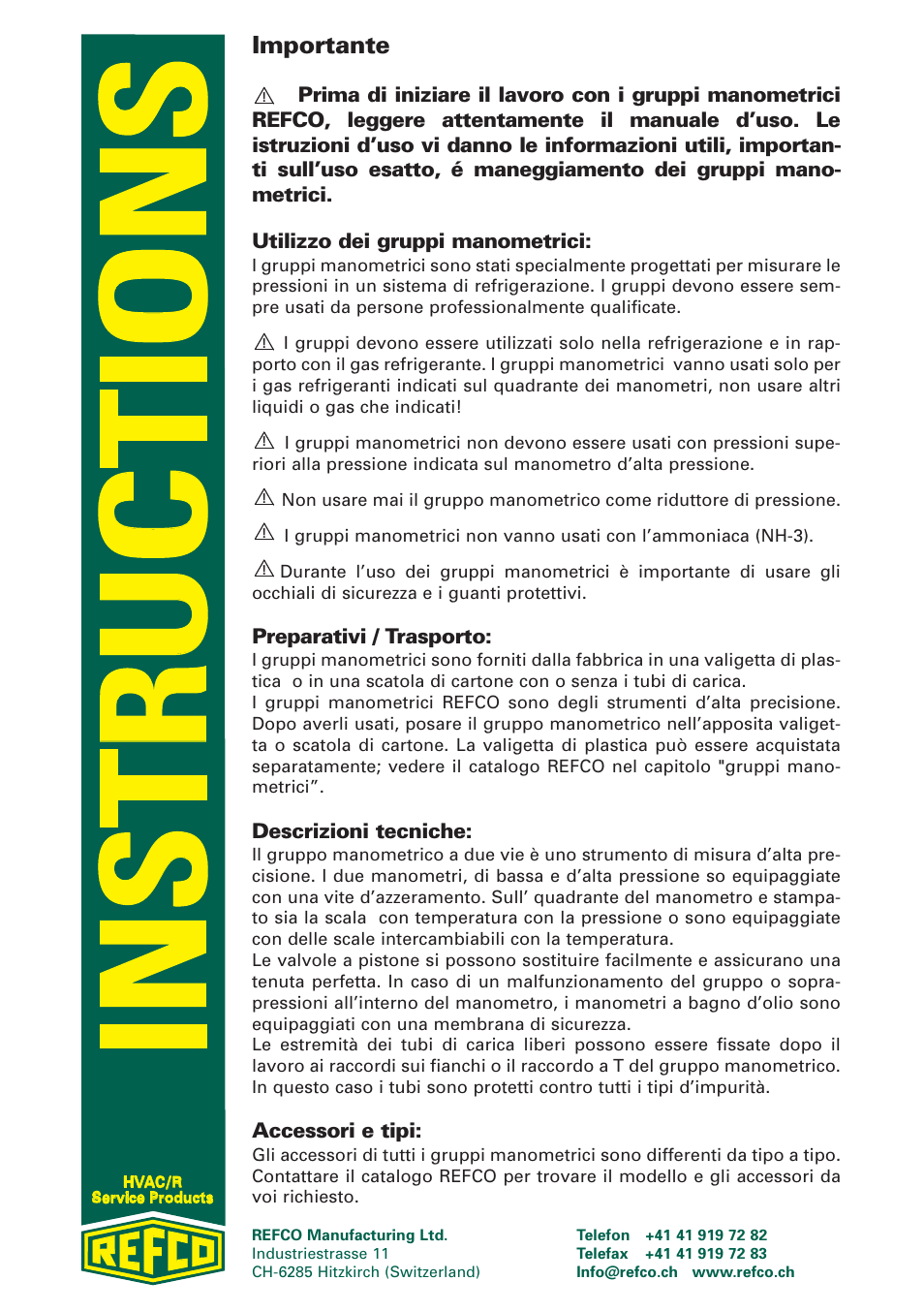 Importante, Preparativi / trasporto, Descrizioni tecniche | Accessori e tipi | REFCO Two-Way Manifolds User Manual | Page 17 / 20