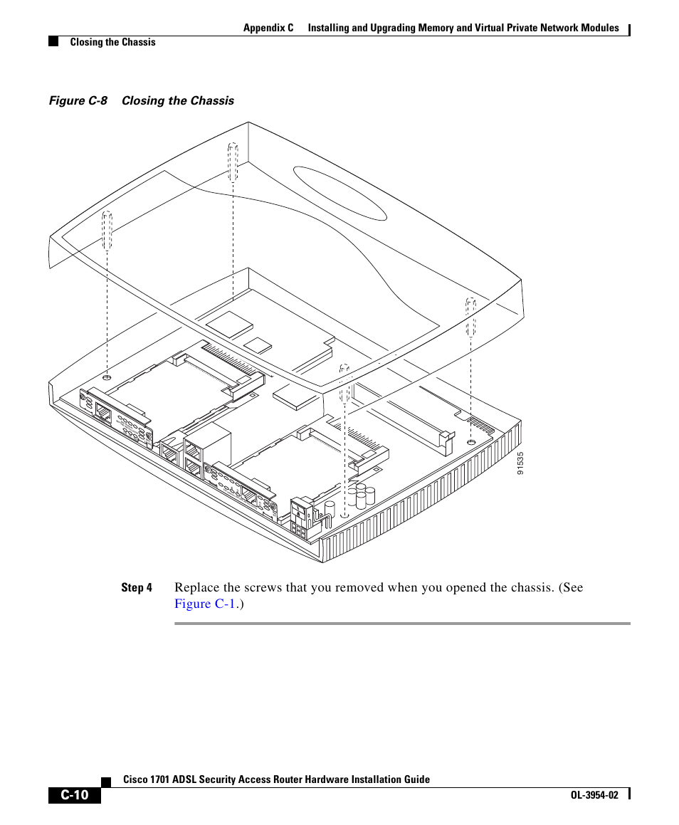 Figure c-8, C-10, Figure c-8 closing the chassis step 4 | Cisco 1701 User Manual | Page 10 / 10