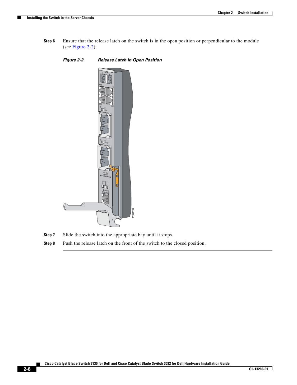 Step 6, Figure 2-2 release latch in open position step 7, Step 8 | Cisco 3130 User Manual | Page 26 / 72