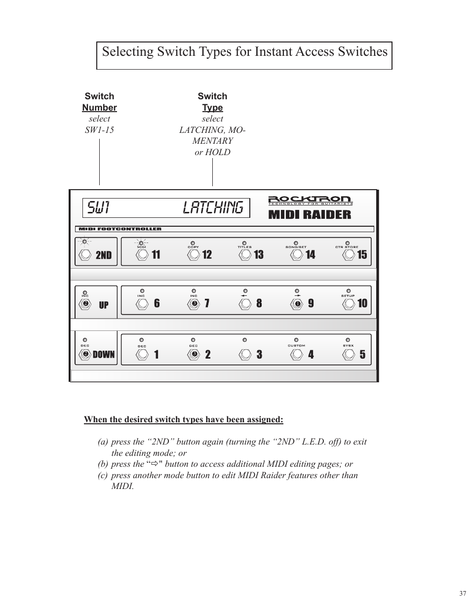 Sw1 latching, Selecting switch types for instant access switches | Rocktron MIDI Raider User Manual | Page 40 / 80
