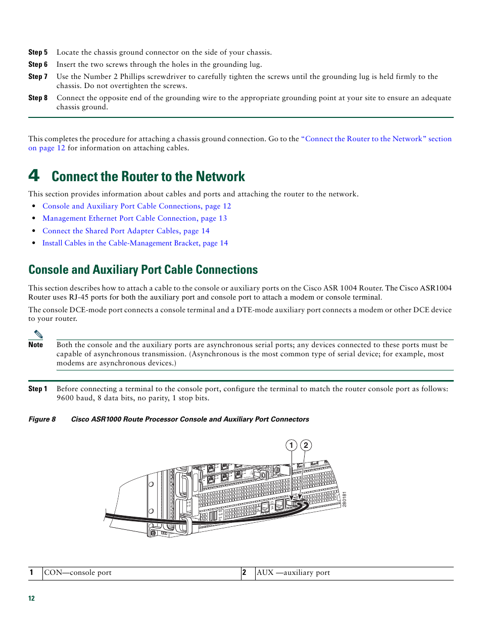 4 connect the router to the network, Console and auxiliary port cable connections, Connect the router to the network | Con—console port, Aux —auxiliary port, Status, St at us | Cisco ASR 1004 User Manual | Page 12 / 38