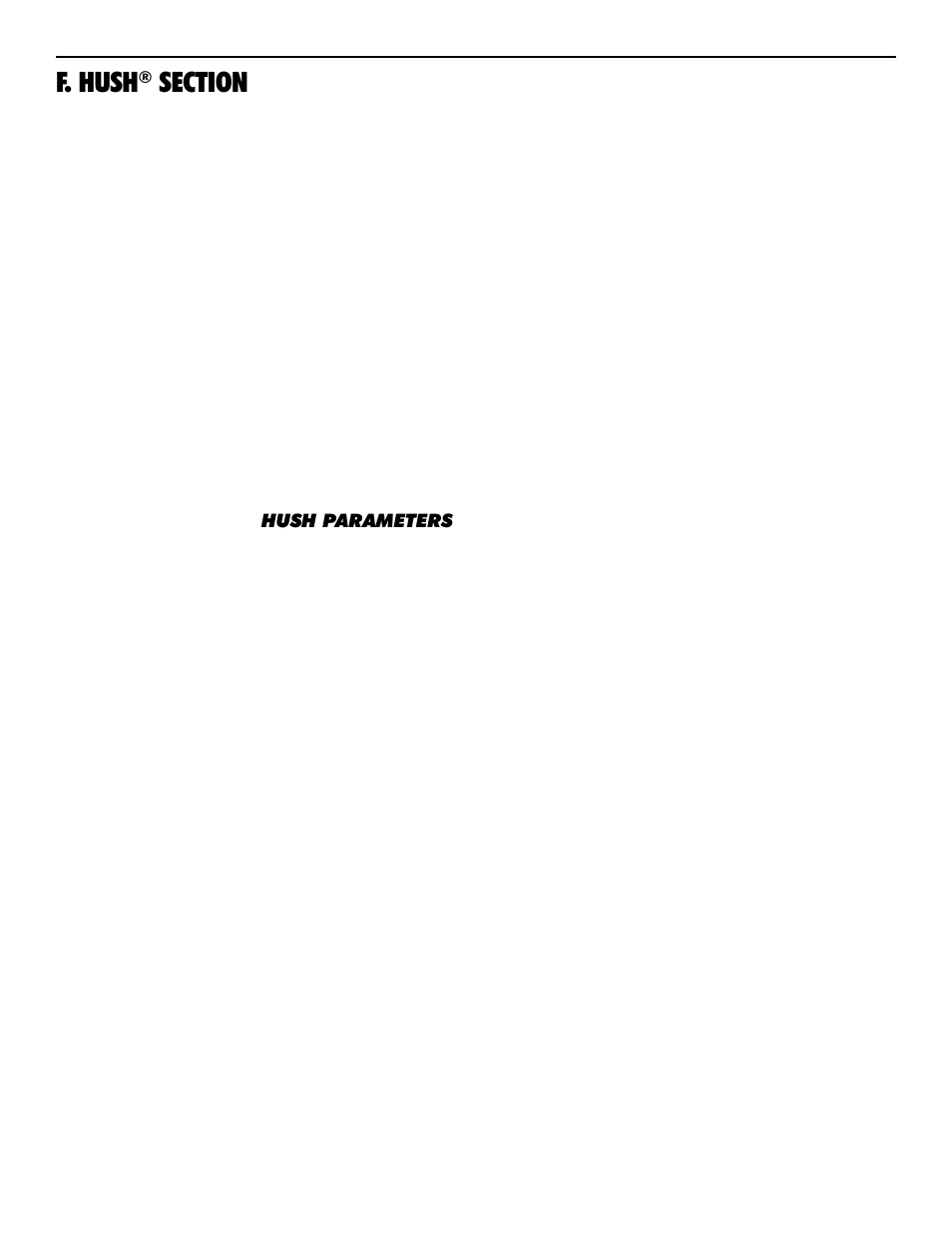 F. hush® section, F. hush | Rocktron Intellifex On-Line User Manual | Page 23 / 58