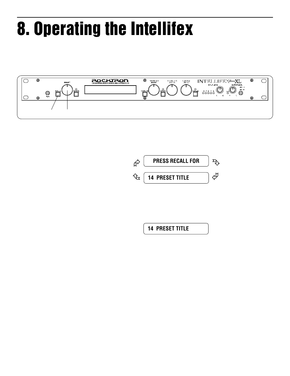Operating the intellifex, A. recalling an intellifex xl preset, Зж г к | Rocktron Intellifex XL User Manual | Page 38 / 58