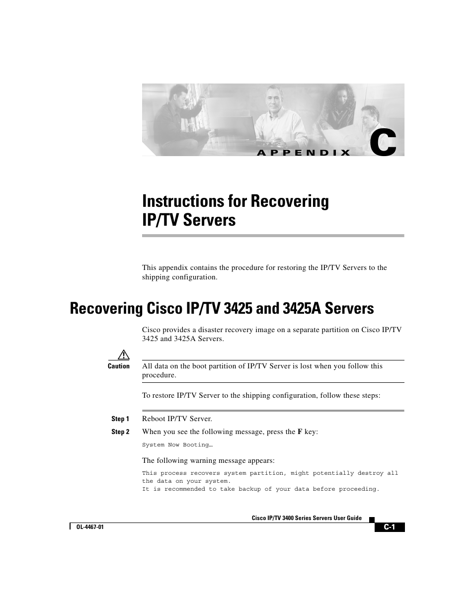 Instructions for recovering ip/tvservers, Recovering cisco ip/tv 3425 and 3425a servers, A p p e n d i x | Instructions for recovering ip/tv servers, C instructions for, Recovering ip/tv servers | Cisco IP/TV 3400 Series User Manual | Page 113 / 126