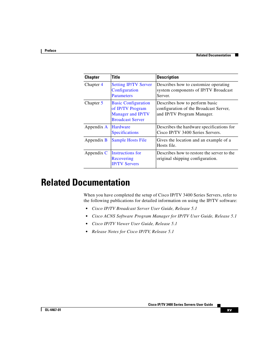 Related documentation | Cisco IP/TV 3400 Series User Manual | Page 15 / 126