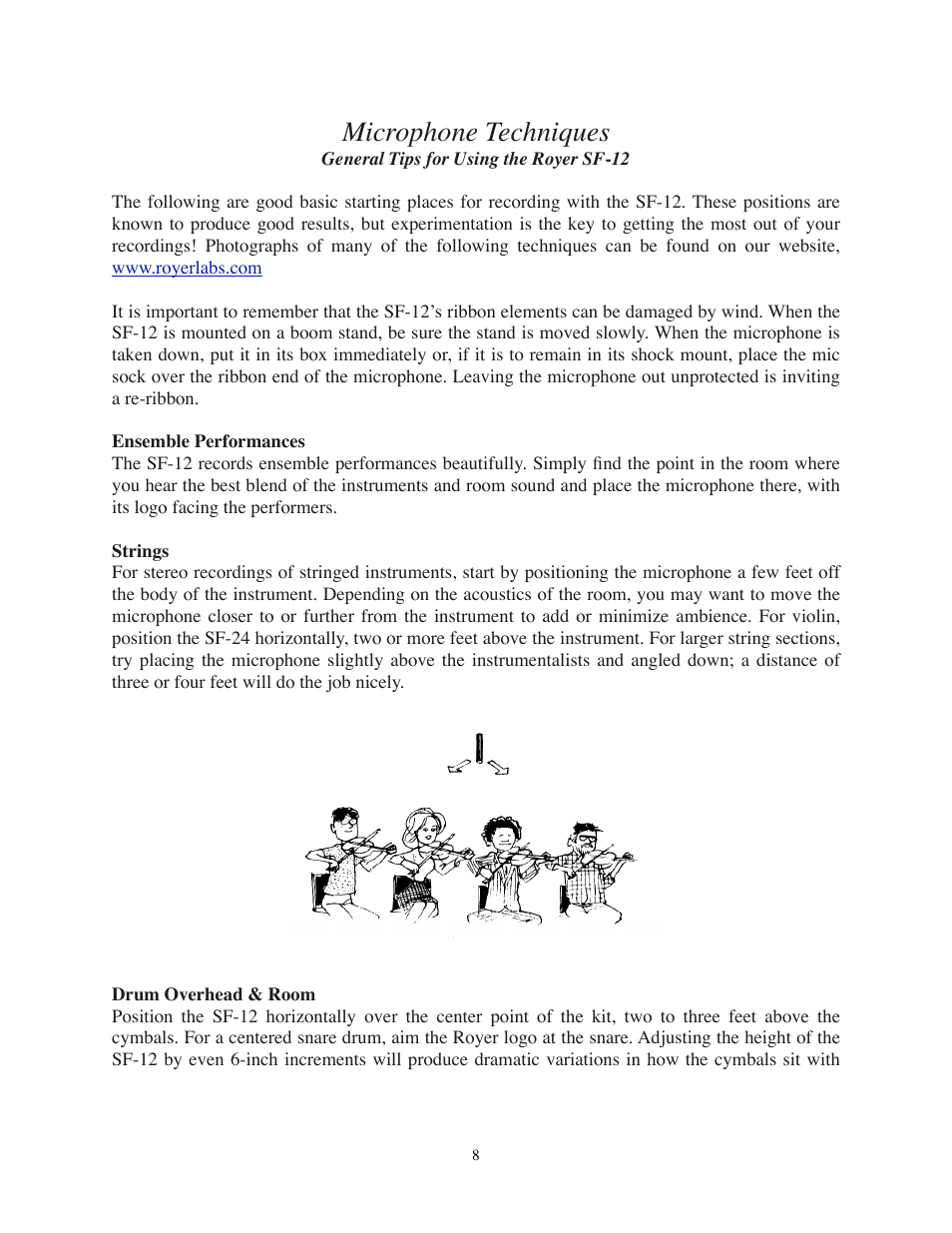 Microphone techniques, General tips for using the royer sf-12 | Royer Labs SF-12 User Manual | Page 8 / 16