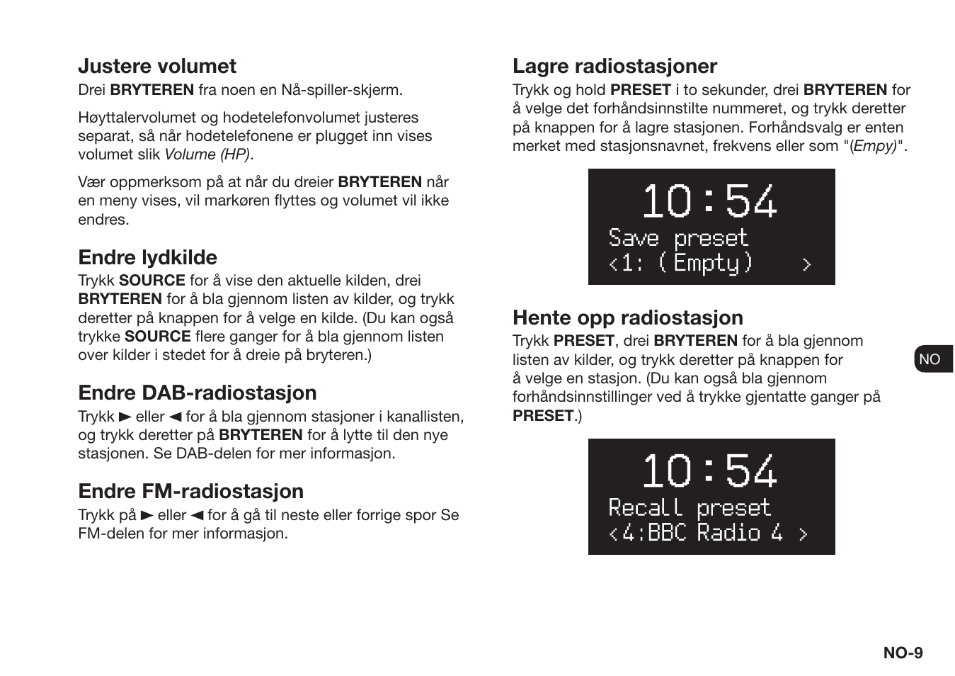 Justere volumet, Endre lydkilde, Endre dab-radiostasjon | Endre fm-radiostasjon, Lagre radiostasjoner, Hente opp radiostasjon | Ruark Audio R1 (mk3) User Manual | Page 149 / 160